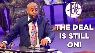 The Deal Is Still On  Pastor Tolan Morgan [upl. by Rossi]