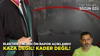 İZMİR ELEKTRİK FACİASI ÖN RAPOR AÇIKLANDI KAZA DEĞİL KADER DEĞİL FITRAT HİÇ DEĞİL [upl. by Imarej618]