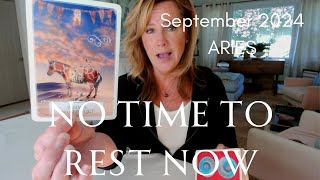 ARIES  Sht Gets REAL  Dont REST  September 2024 Zodiac Tarot Reading [upl. by Marsh]