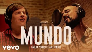 Nahuel Pennisi Abel Pintos  Mundo Official Video [upl. by Cassandre]