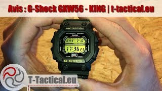 Avis  GShock GXW56  KING  ttacticaleu [upl. by Dyraj844]