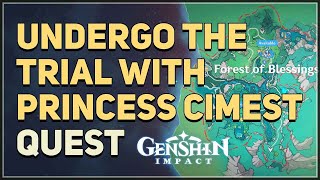 Undergo the trial with Princess Cimest Genshin Impact [upl. by Deron860]