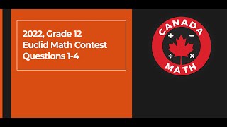 2022 Grade 12 Euclid Math Contest Questions 14 [upl. by Annohsed230]