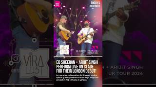 Arijit Singh amp Ed Sheeran’s Epic Collaboration at O2 Arena London  Live Performance [upl. by Nahbois]