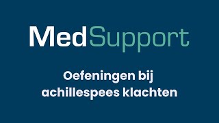 Oefeningen bij achillespees klachten  Fysiotherapie MedSupport [upl. by Assenna]