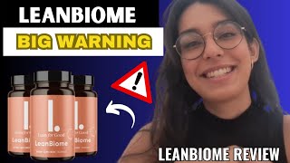 LEANBIOME  LeanBiome Review   NEW WARNING   LeanBiome Reviews  LeanBiome [upl. by Heurlin]