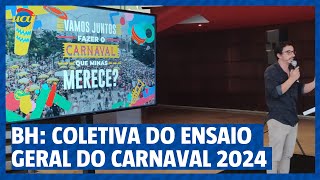 BH Coletiva de Ensaio Geral do Carnaval 2024 [upl. by Cutty]