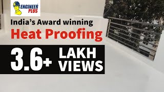 Indias Award Winning HeatProofing System by Engineer Plus  waterproofing [upl. by Analem]