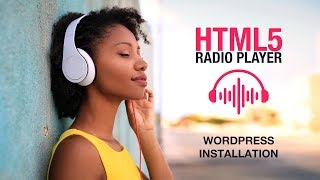 HTML5 radio player plugin wordpress installation tutorial [upl. by Nnylaf]