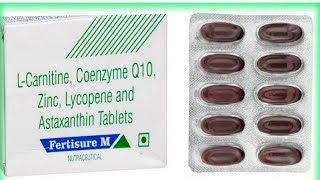 Fertisure M Tablet Benifit amp Composition  L Carnitine Coenzyme Q10Zinc Lycopene [upl. by Tutankhamen260]