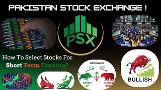 How to Select Stocks for Short term Trading  stockmarket trading pakistanstockexchange psx [upl. by Paderna]