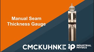 Reliable measurements with the CMCKUHNKE Manual Seam Thickness Gauge [upl. by Ayekin327]