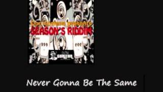 Sean Paul Never Gonna Be The Same Season Riddim [upl. by Nestor226]