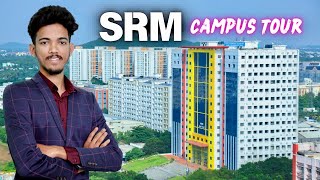 SRM UNIVERSITY CHENNAI  Campus Tour  250 Acres  SRM KATTANKULATHUR  Life at SRM [upl. by Lowndes]