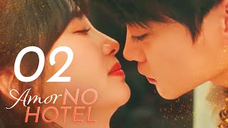 LEGENDADO Amor no Hotel 02  Love In The Hotel  今天总裁顺利退房了吗 [upl. by Daugherty]