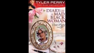 Diary Of A Mad Black Woman The Play  Aint It Funny How Life Goes Around [upl. by Adnavoj]