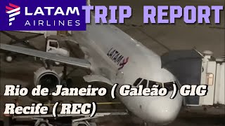 🇧🇷TRIP REPORT  LATAM  Rio de Janeiro  Galeão  GIG Recife REC [upl. by Eelnodnarb]