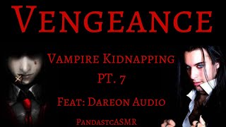 ASMR A Vampire Kidnapping Grudges Are Eternal M4A Vampire Feeding Collab [upl. by Garald]