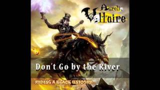 Aurelio Voltaire  Dont Go By the River OFFICIAL [upl. by Ilaw881]