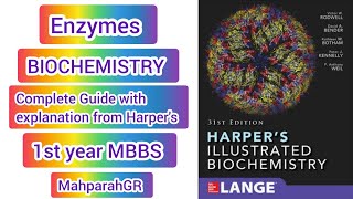 Part 1Enzymes Biochemistry 1st year MBBS Complete Guideline and explanation from Harper Biochem [upl. by Porche]