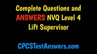 NVQ Level 4 Lift Supervisor ANSWERS [upl. by Lindo]