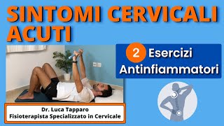 CERVICALGIA in fase acuta 2 esercizi terapeutici per Cervicale infiammata [upl. by Hrutkay]