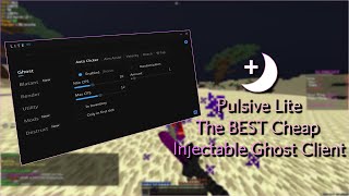 The Best Cheap Injectable Ghost Client  Pulsive Lite Beta [upl. by Anade]