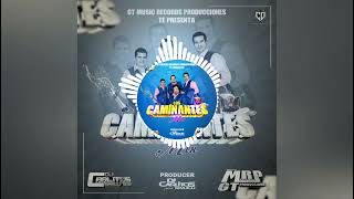 Mix Los Caminates Cantina Mix 2022 Dj Carlitos Simalij 502 ft GT Music Records Producciones [upl. by Ahsaekal957]