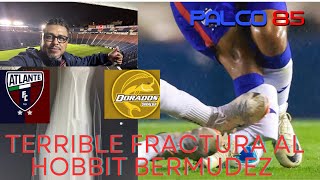 Atlante gana a Dorados 40 y el HobbitBermúdez sufre fractura de tibia y peronéfutbol atlantefc [upl. by Bela651]