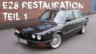 BMW e28 Restauration  Teil 1Alles raus restoration part 1 [upl. by Brear]