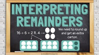 Interpreting Remainders in Division Word Problems [upl. by Notsob]