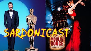 Sardonicast 161 2024 Oscar Wins Moulin Rouge [upl. by Anelyak]