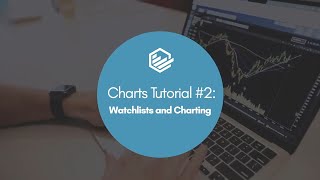 Charts by TRADEway Tutorial 2 Watchlists and Charting [upl. by Ymled]