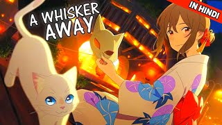 “ A WHISKER AWAY ” full movie in Hindi  A whisker away explained in Hindi [upl. by Trinetta]