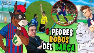 Los 6 peores Robos en la epoca de la corrupción del Barça [upl. by Osmund585]