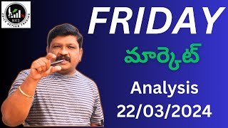 Market Analysis  Friday  22nd Mar 2024 నిఫ్టీ బ్యాంకునిఫ్ట్య్ ఎనాలిసిస్ [upl. by Schroer]