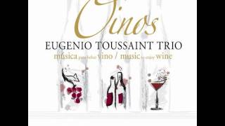 Eugenio Toussaint Trio Toscana [upl. by Stefa]