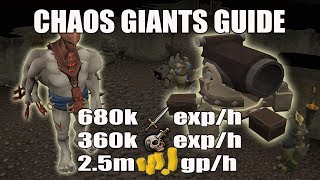 Runescape 3 Chaos Giants Slayer Guide 2017  680k Melee exph  360k Slayer exph  25m3m GPh [upl. by Hillell]