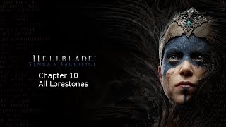 Hellblade Senuas Sacrifice Chapter 10 All Lorestones [upl. by Nylessoj]