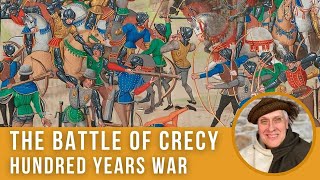 The Battle of Crecy 1346  Hundred Years War Episode 4 [upl. by Alyda]