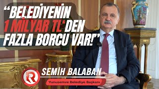 YUNUSEMRE BELEDİYE BAŞKANI SEMİH BALABAN quotÇALIŞMAYAN ARKADAŞLARLA YOLLARIMIZI AYIRACAĞIZquot [upl. by Aerdnaeel]