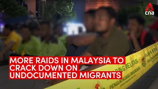 Around 200 raids conducted as Malaysia cracks down on undocumented migrants [upl. by Swee]