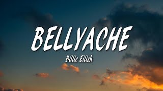 Billie Eilish  Bellyache Lyrics [upl. by Ahtebat]