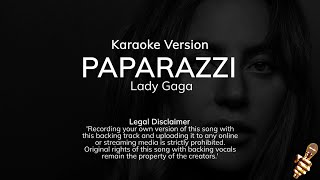 Lady Gaga  Paparazzi Karaoke Version [upl. by Marvel733]