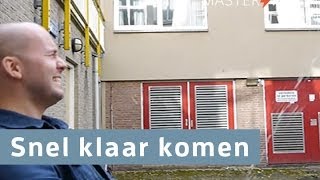 Ik kom te snel klaar Wat moet ik doen [upl. by Abott13]