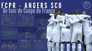 POUR LHISTOIRE  LE FCPR R1 AFFRONTE ANGERS SCO L2 [upl. by Janina]