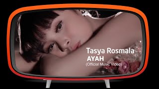 Tasya Rosmala  Ayah Official Music Video [upl. by Attiuqihc109]