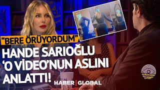 Hande Sarıoğlu Dans Videosunun Aslını Anlattı quotBere Örüyordumquot  Uykusuzlar Kulübü [upl. by Suoicul]