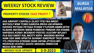 Weekly KLSE BURSA Update  392023 💥PROPERTY STOCKS TAKE PROFIT  💥 AAX AIRPORT CAPITALA DLADY FFB [upl. by Akselav]