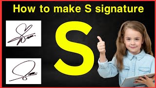 How to make S signature  S signature style  Signature style of my name S [upl. by Bowrah224]